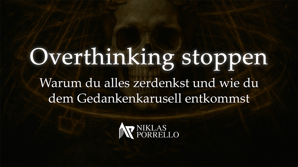 Titelbild für Blogbeitrag Overthinking stoppen. Text auf dunkelgrünem Hintergrund